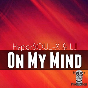 On My Mind (Main Hype-Tribe Mix)