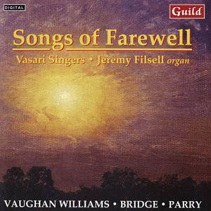 Songs of Farewell - 2. I know my soul hath power (经文歌《永别之歌》)