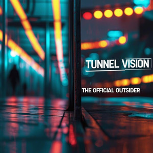 Tunnel Vision (Remastered)