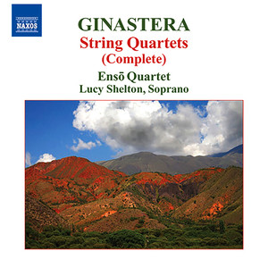 Ginastera, A.: String Quartets Nos. 1-3 (Shelton, Enso Quartet)