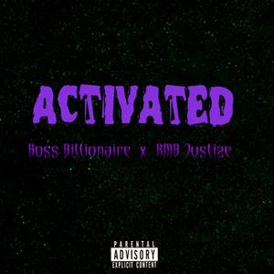 Activated (feat. Rmb Justize) [Explicit]