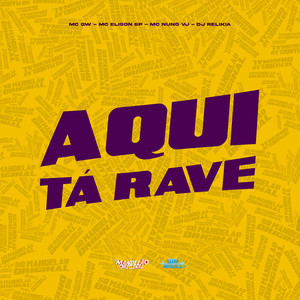 Aqui Tá Rave (Explicit)
