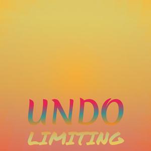 Undo Limiting