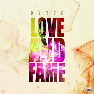 Love and Fame