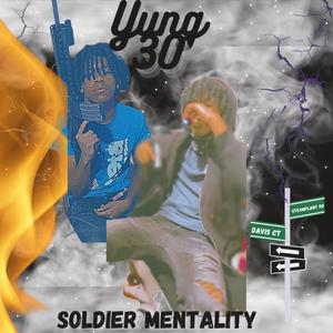 Soldier Mentality (Explicit)