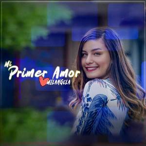 Mi Primer Amor