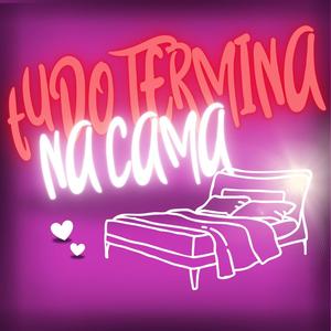 Tudo termina na cama (Explicit)