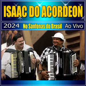 NO SANFONAS DO BRASIL AO VIVO 2024