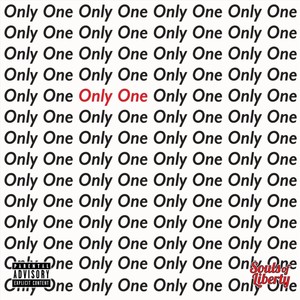 Only One(feat. Donn Robb) (Explicit)