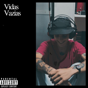 Vidas Vazias (Explicit)