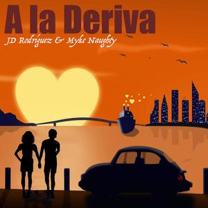 A la deriva (feat. Myke Naughty)