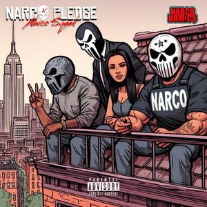 Narco Pledge (feat. Mac Montana, Black Silq & Gustavo Louis) (Explicit)