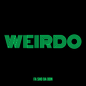 Weirdo (Explicit)