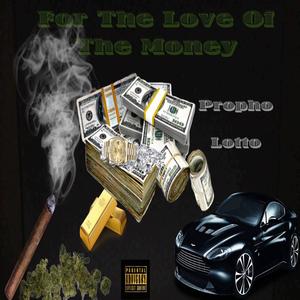 For The Love Of Money (Explicit)