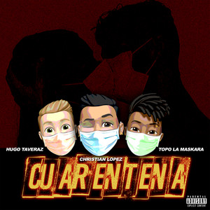 Cuarentena (Explicit)