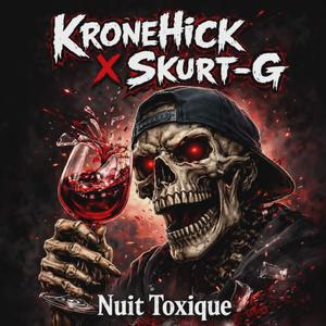 Nuit Toxique (feat. KroneHick) (Explicit)