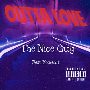 Outta Love (feat. Xodrew) [Explicit]