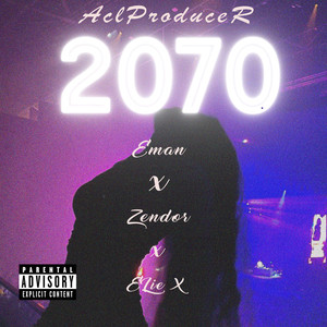 2070 (Explicit)