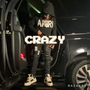 CRAZY (Explicit)