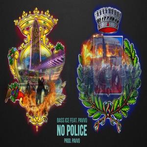 No Police (feat. Pavvo) [Explicit]