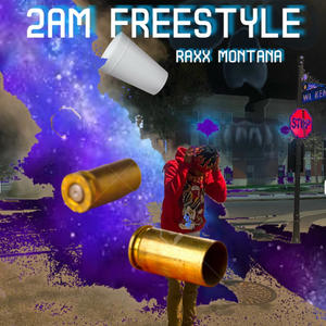 2AM Freestyle (Explicit)