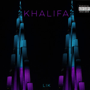 Khalifa (Explicit)