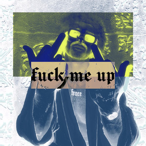 **** me up (Explicit)