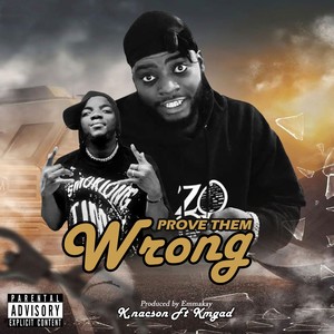 Prove Them Wrong (Explicit)