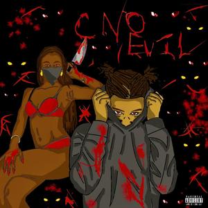 CNO EVIL (Explicit)