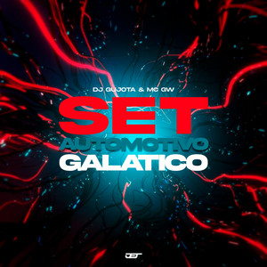 Set Automotivo Galático - Na Onda do Lança (Explicit)