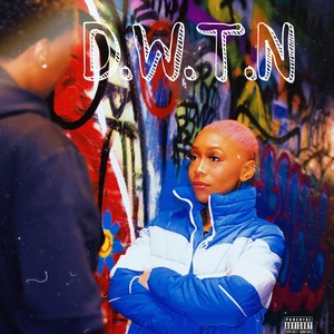 D.W.T.N (Explicit)