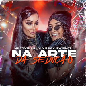 Na Arte da Sedução (Explicit)