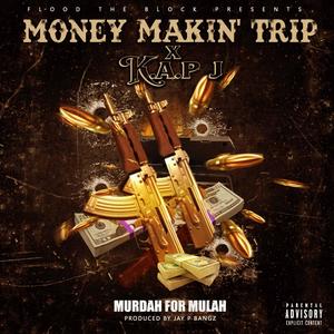 Murdah For Mulah (feat. K.A.P J) [Explicit]