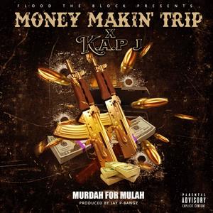 Murdah For Mulah(feat. K.A.P J) (Explicit)