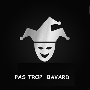 Pas trop bavard