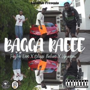 Bagga Raeee (feat. upyanow & blizzi italian) [Explicit]