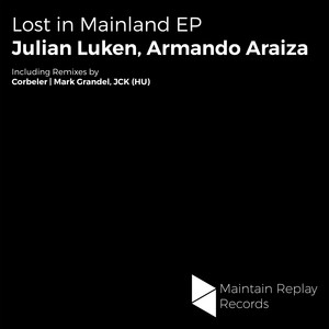 Lost In Mainland (Mark Grandel & JCK|HU|Remix)