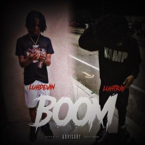 BOOM (feat. luhtray) (Explicit)