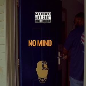 No Mind (Explicit)