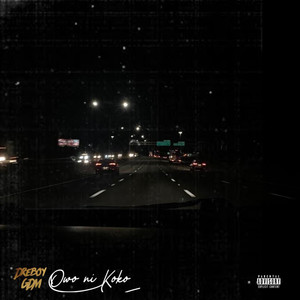 Owo Ni Koko (Explicit)