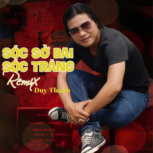 Sóc Sờ Bai Sóc Trăng Remix #1 (Remix)