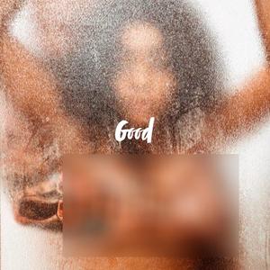 Good (Explicit)