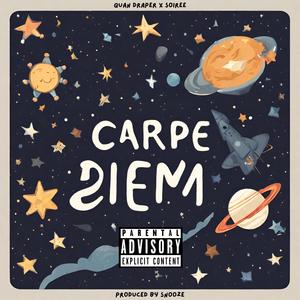 Carpe Diem (feat. Soirée) [Explicit]