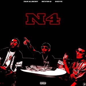 N'4 (feat. KevinGLJD & Dieve) (Explicit)