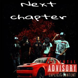 Next Chapter (feat. Calyyb, Lildre36, 5stardee & Vlmot) (Explicit)