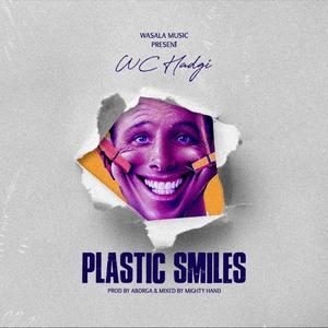 Plastic Smiles (Explicit)