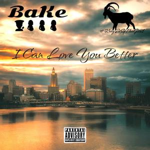 I Can Love You Better (feat. King EeSy)