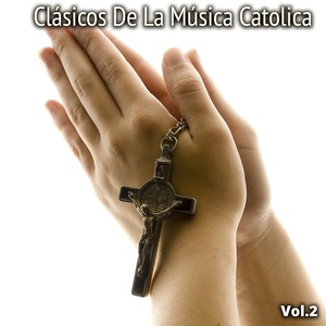 Clásicos de la Música Católica, Vol. 2