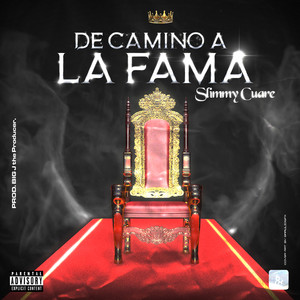 De Camino A La Fama (Explicit)