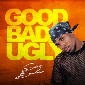 Good Bad Ugly (Explicit)